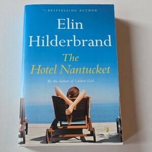 The Hotel Nantucket by Elin Hilderbrand